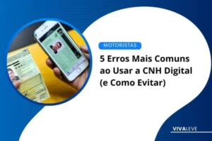 5 Erros Mais Comuns ao Usar a CNH Digital